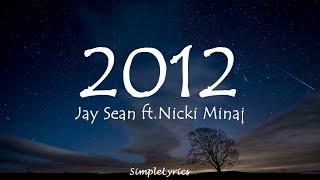 2012 - Jay Sean ft.Nicki Minaj (Lyrics)