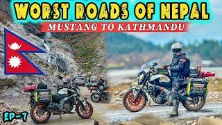 हालत ख़राब MUSTANG से KATHMANDU DIRECT  | Ep-8