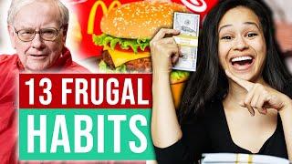 13 Frugal Habits of Millionaires