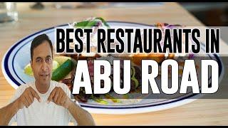 Best Restaurants and Places to Eat in Abu Road , India