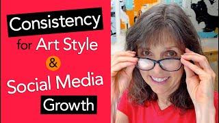 Consistency for Art Style and Social Media Growth