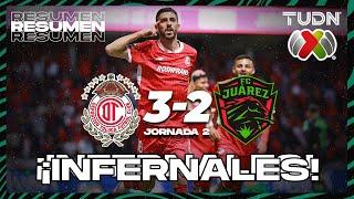 Resumen y goles | Toluca 3-2 FC Juárez | Liga Mx -AP2024 - J2 | TUDN