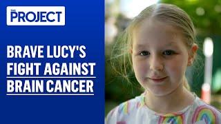 Brave Lucy's Incredible Fight Against Brain Cancer  | The Project