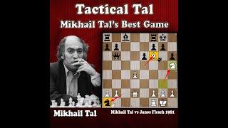 Mikhail Tal vs Janos Flesch 1981 | Tal's best game