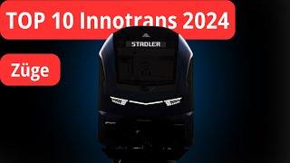 TOP 10 neue Züge auf der Innotrans 2024 (mit Weltpremieren!)