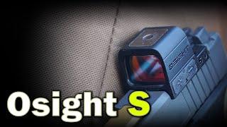 An HONEST Osight S Review