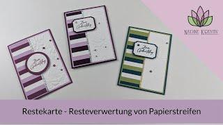 Bastelanleitung Restekarte - Resteverwertung von Papierstreifen - Stampin' Up! Karten basteln