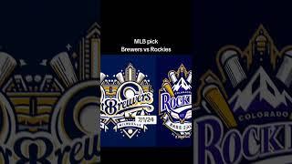 MLB PICK 7/1/24 not financial advice #bets #mlb #mlbpicks #picks #brewers #rockies