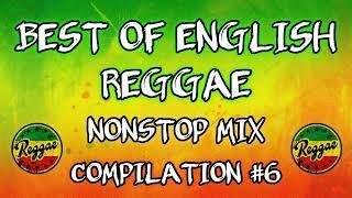 BEST OF ENGLISH REGGAE | NONSTOP MIX | DJ SOYMIX