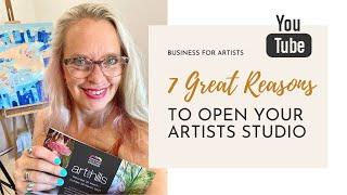 7 Great Reasons To Open Your Artists Studio | Artists Open House