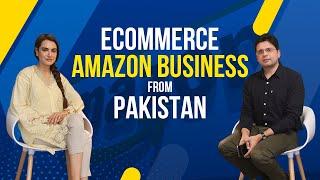 Saqib Azhar | CEO Enablers | eCommerce Amazon Business from Pakistan | Women Empowerment