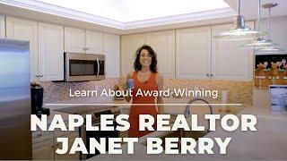 Learn About Award Winning Naples Realtor Janet Berry [WATCH]