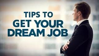 How to Get Your Dream Job?