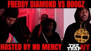 Boogz vs Freddy Diamond | Hosted By No Mercy | The Trap NY