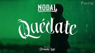 Christian Nodal - Quédate (Subtitulado en Español/Lyrics) Letra