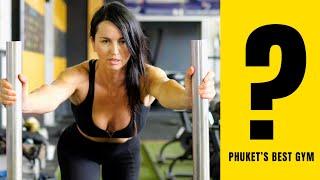 Phuket's Best Gyms - Thailand