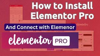 How to Install and Activate Elementor Pro - Elementor Pro kaise Install karein