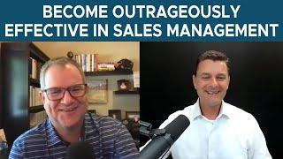 Sales Management Simplified | Mike Weinberg | The Champion Forum Podcast