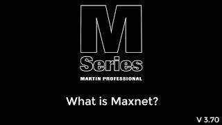 7.1 What is MaxNet