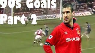 Awesome 90s Goals Part 2