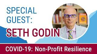 Seth Godin on Non-Profit Resilience in the Age of COVID-19