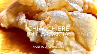 CHIACCHIERE di Carnevale all'arancia - TUTTI A TAVOLA