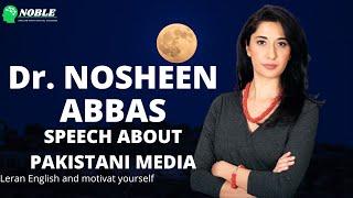 MNG English Speech | Nosheen Abbas | Pakistani Media | English Subtitles.