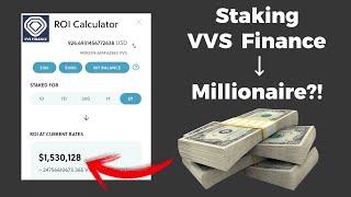 VVS Finance Staking plans to make me a Millionaire in 5 years 