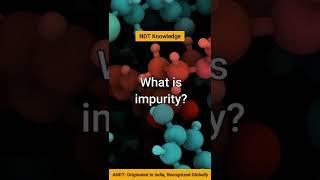 What is Impurity?