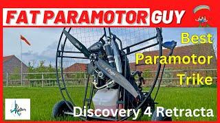 The New Best Paramotor Trike for an Old Fat Pilot - Discovery 4 Retracta