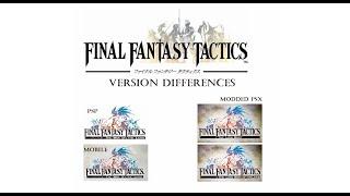 Final Fantasy Tactics - What Version to Play (Official and Modded differences showcase)