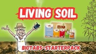 BioTabs Starterpack: Einstieg in den 100% organischen Anbau und der Living Soil Ansatz!