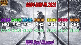 Which DDR4 Ram We Should Buy In 2023 ? | 2133 vs 2400 vs 2666 vs 3000 vs 3200 vs 3600 vs 4000 Mhz |