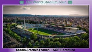 Stadio Artemio Franchi - ACF Fiorentina - The World Stadium Tour