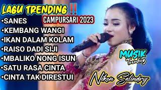 LAGU TRENDING ‼️NIKEN SALINDRY || SANES , KEMBANG WANGI ||FULL ALBUM CAMPURSARI TERBARU 2023