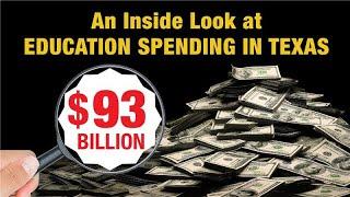 $93 Billion - An Inside Look at Education Spending in Texas