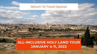 Return To Travel Special Holy Land January 2022 Maranatha Tours