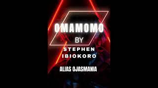 Omamomo --- Steven Ibiokoro Alias Ojas And His Exclusive Musical Band Of Okpe