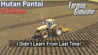 I Didn't Learn From Last Time! | E36 Hutan Pantai | Farming Simulator 25