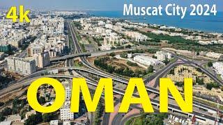 Muscat City 2024 , Oman 4K By Drone