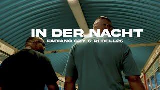 Fabiano GZY ft. Rebell26 - In der Nacht (Official Music Video)