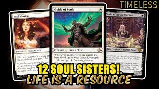 12 Copies of Soul Sisters! Maximizing Sorin Value | Timeless BO3 Ranked | MTG Arena