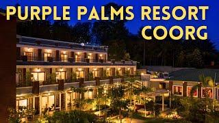 Purple Palms Resort & Spa | Coorg | Resort Tour