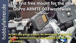 Mount for the new GoPro ARMTE-003 "The Remote" - hobbyfahrer.de