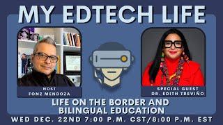 Life on the Border and Bilingual Education