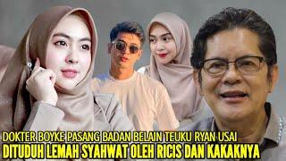 RIA RICIS DAN SHINDY KAKAKNYA MALU BANGET DOKTER BOYKE BANTAH KERAS TEUKU RYAN PRIA LEMAH SYAHWAT