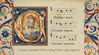 Christus vincit! Christus regnat! Christus imperat! - Laudes Regiae - Gregorian Chant - Full Choir