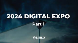LIAN LI 2024 Digital Expo Part 1 -  Preview of SUP-01/ DAN Cases A3/ O11V Back Connect/ O11V Chrome