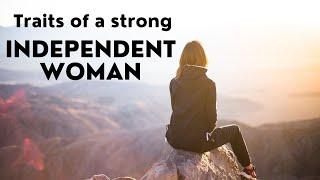 10 TRAITS OF A STRONG INDEPENDENT WOMAN: VLOG#19