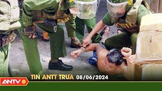 Tin tức an ninh trật tự nóng, thời sự Việt Nam mới nhất 24h trưa ngày 8/6 | ANTV